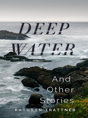 cover image of Deep Water and Other Stories